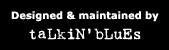 designed and maintained by Talkin' Blues Productions